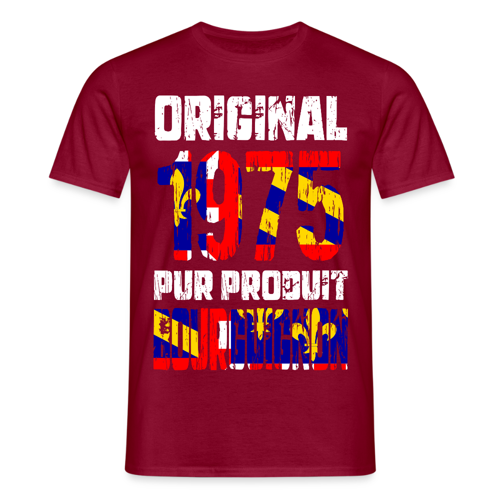 T-shirt Homme - Anniversaire 50 Ans - Original 1975 - Pur produit Bourguignon - rouge brique