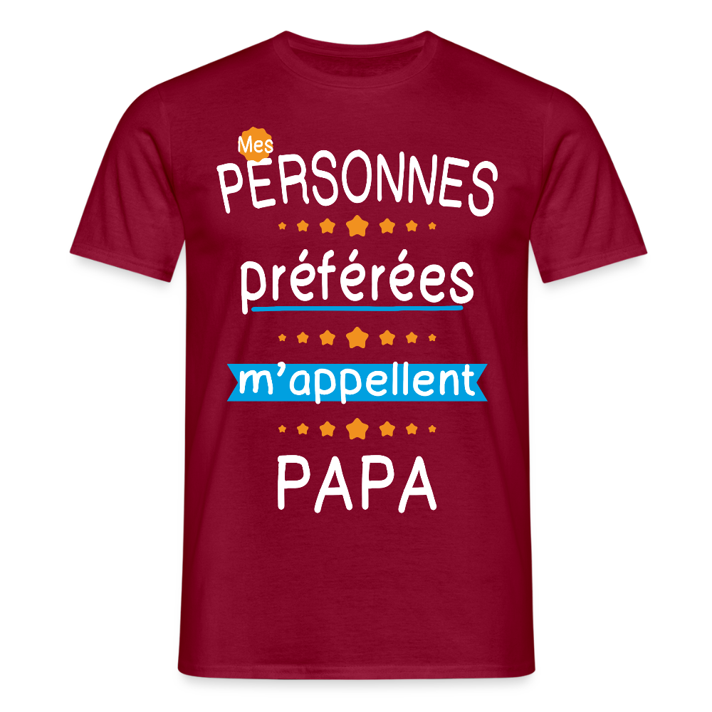 T-shirt Homme - Mes personnes préférées m'appellent Papa - rouge brique