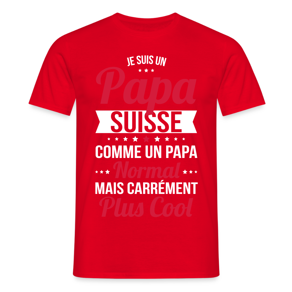 T-shirt Homme - Papa Suisse Plus Cool - rouge