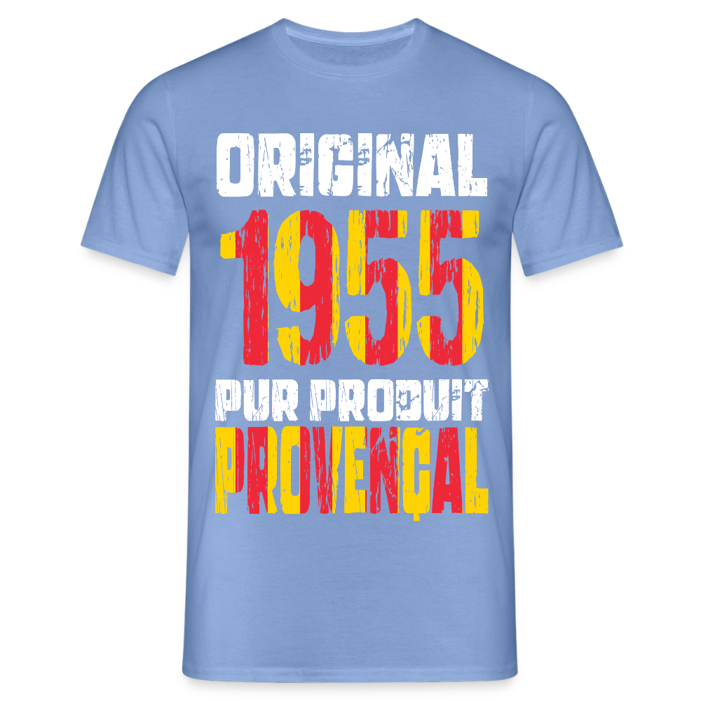 T-shirt Homme - Anniversaire 70 Ans - Original 1955 - Pur produit Provençal - carolina blue