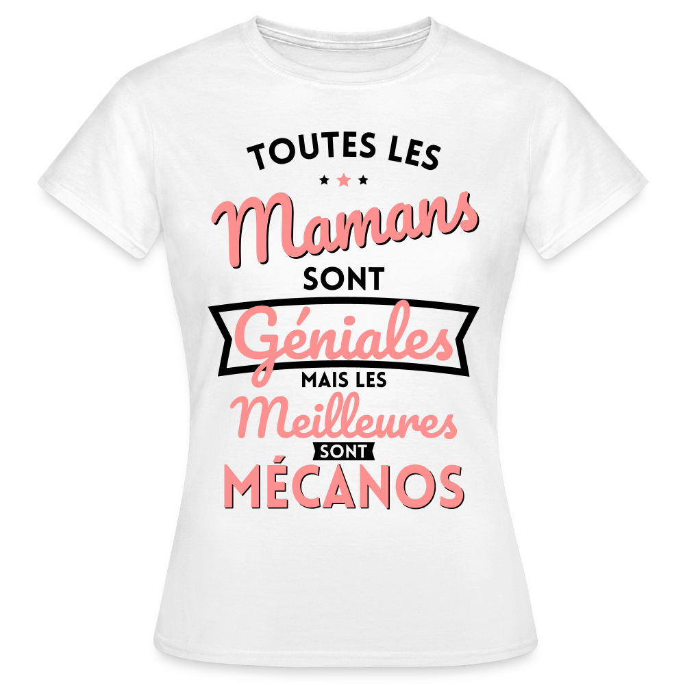 T-shirt Femme - Mamans géniales - Les meilleures sont mécanos - blanc