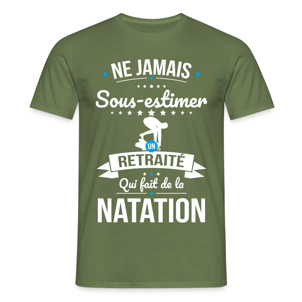 T-shirt Homme - Ne jamais sous-estimer un retraité qui fait de la natation - vert militaire