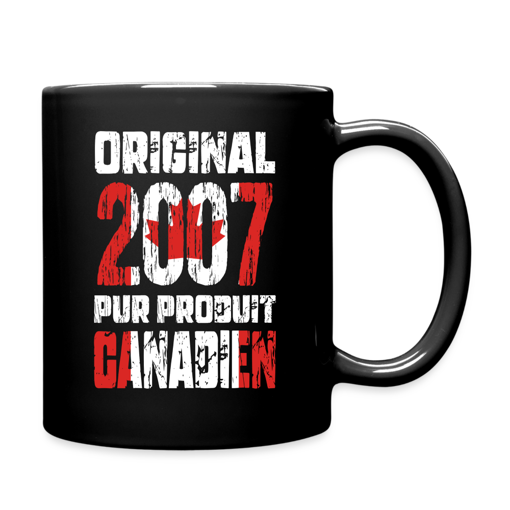 Mug uni - Anniversaire 18 Ans - Original 2007 - Pur produit Canadien - noir