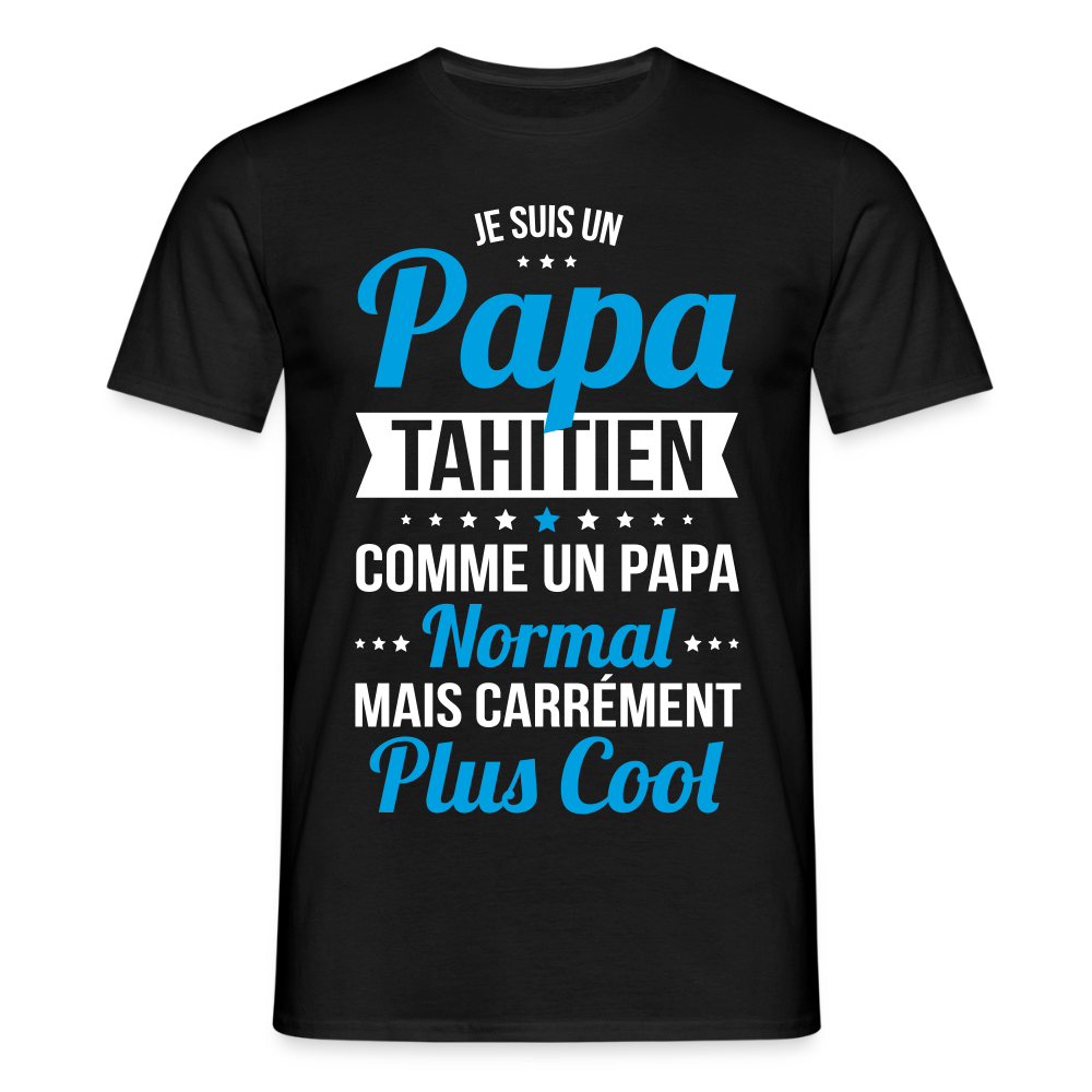 T-shirt Homme - Papa Tahitien Plus Cool - noir