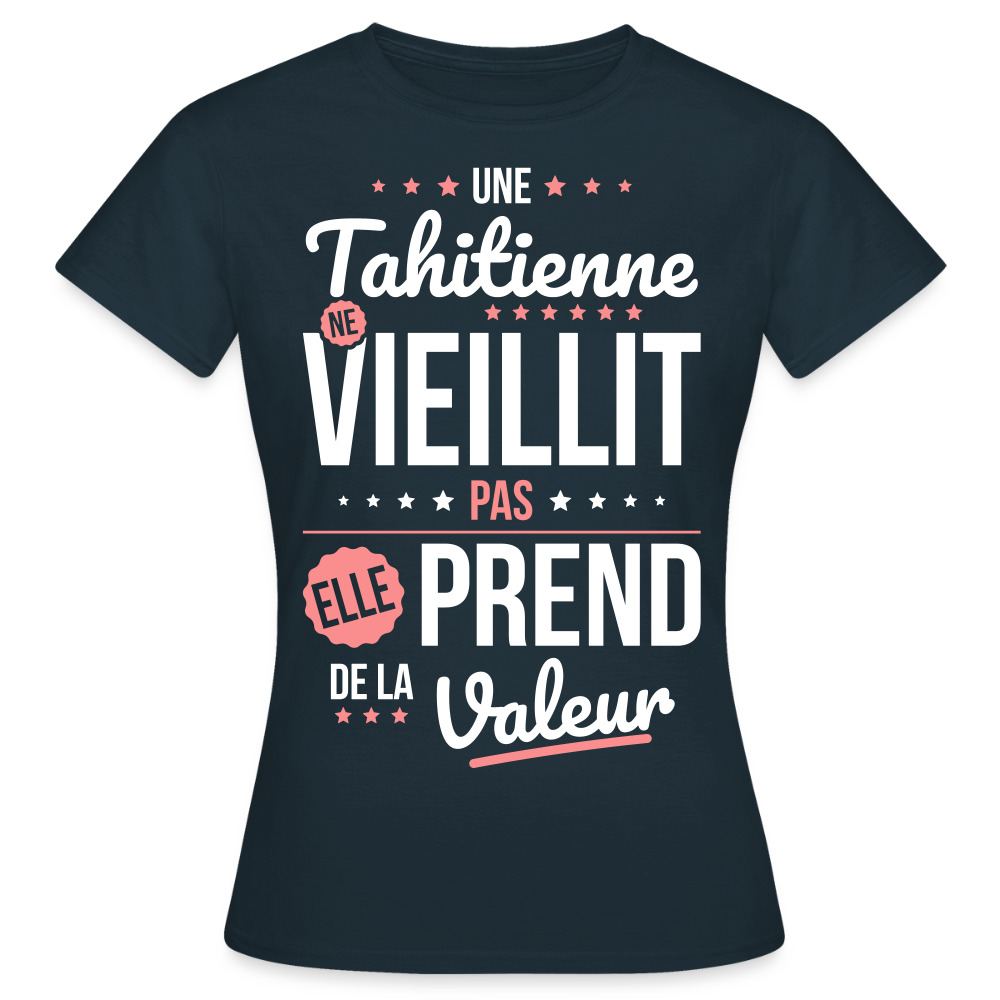 T-shirt Femme - Une Tahitienne ne vieillit pas - marine