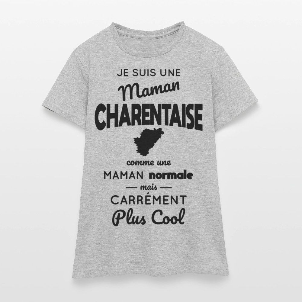 T-shirt Femme - Maman Charentaise plus cool - gris chiné