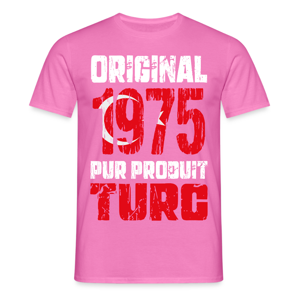 T-shirt Homme - Anniversaire 50 Ans - Original 1975 - Pur produit Turc - rose