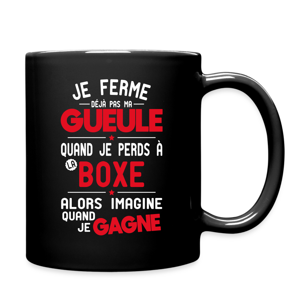 Mug uni - Je ferme pas ma gueule quand je perds à la boxe - noir