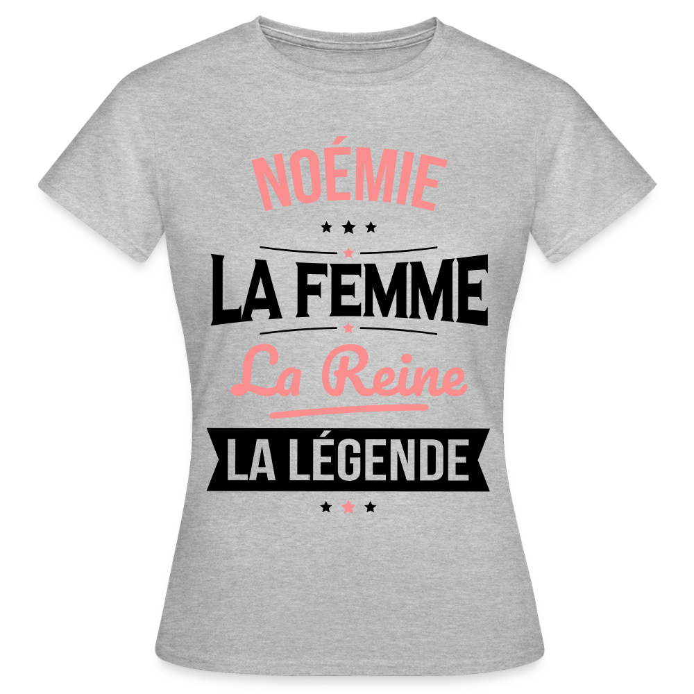 T-shirt Femme - Noémie - la Femme - la Reine - la Légende - gris chiné