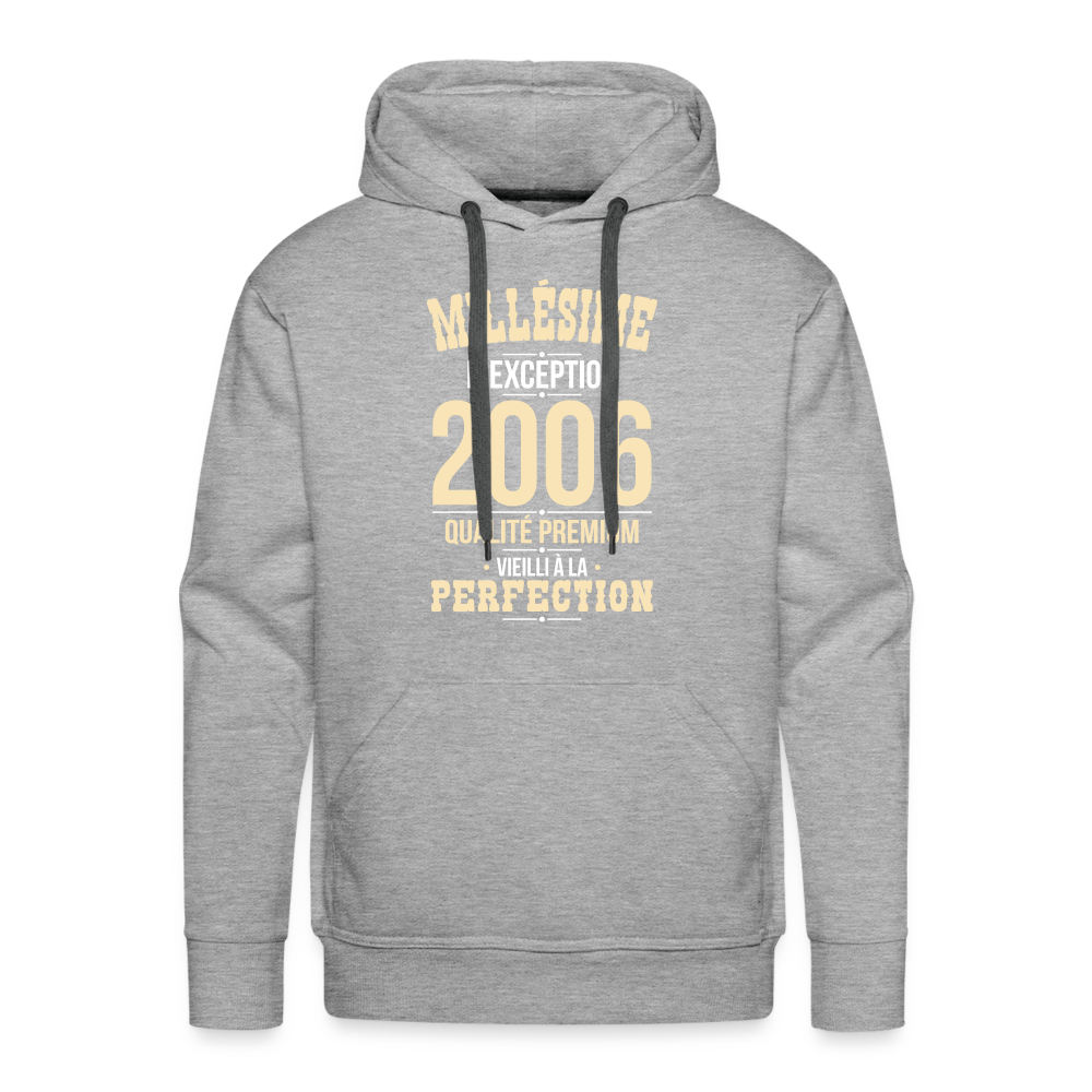 Sweat à capuche Premium Homme - Anniversaire 19 Ans - Millésime 2006 - gris chiné