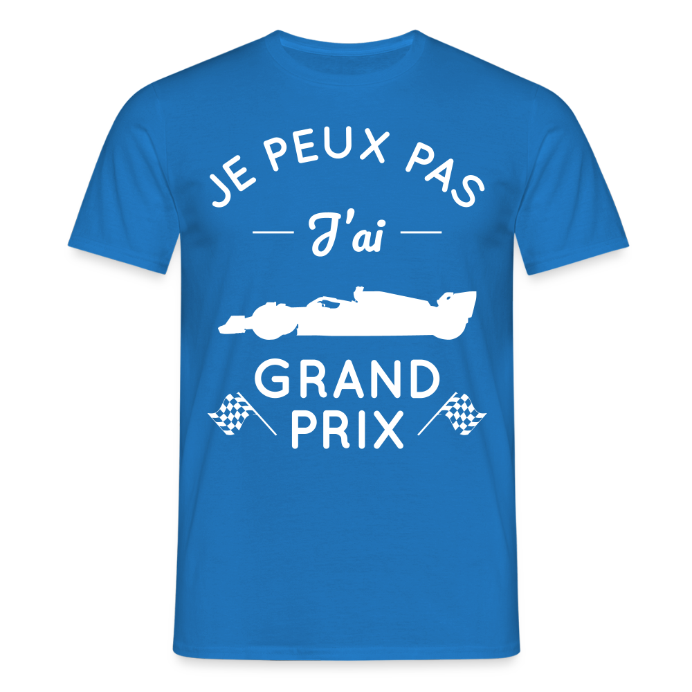 T-shirt Homme - Je peux pas j'ai Grand Prix - bleu royal