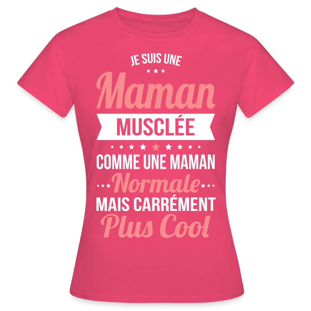 T-shirt Femme - Maman musclée plus cool - rose azalée