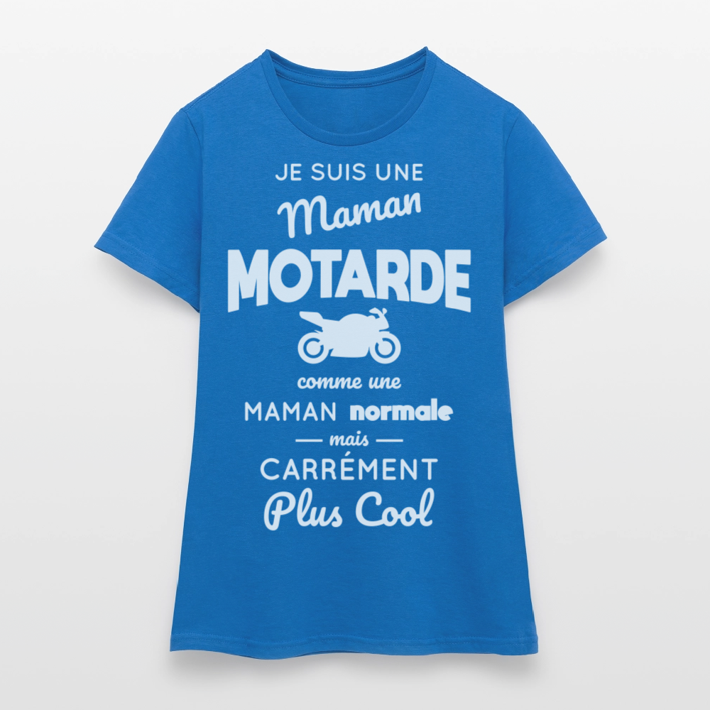 T-shirt Femme - Maman motarde plus cool - bleu royal
