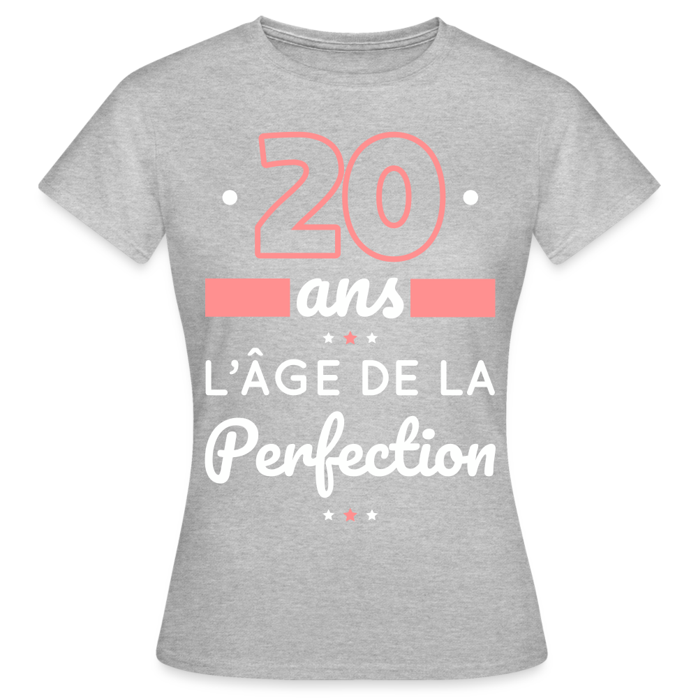 T-shirt Femme - 20 ans l'âge de la perfection - gris chiné