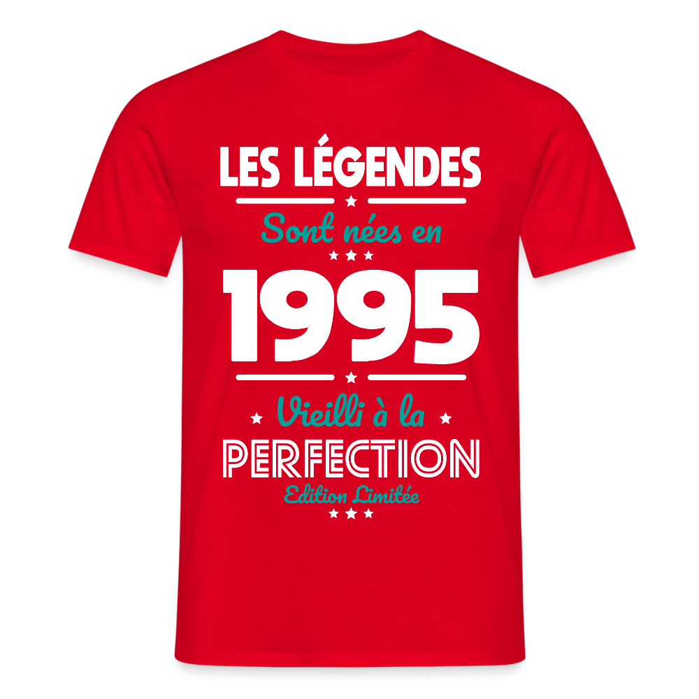 T-shirt Homme - Anniversaire 30 Ans - Les Légendes sont nées en 1995 - rouge