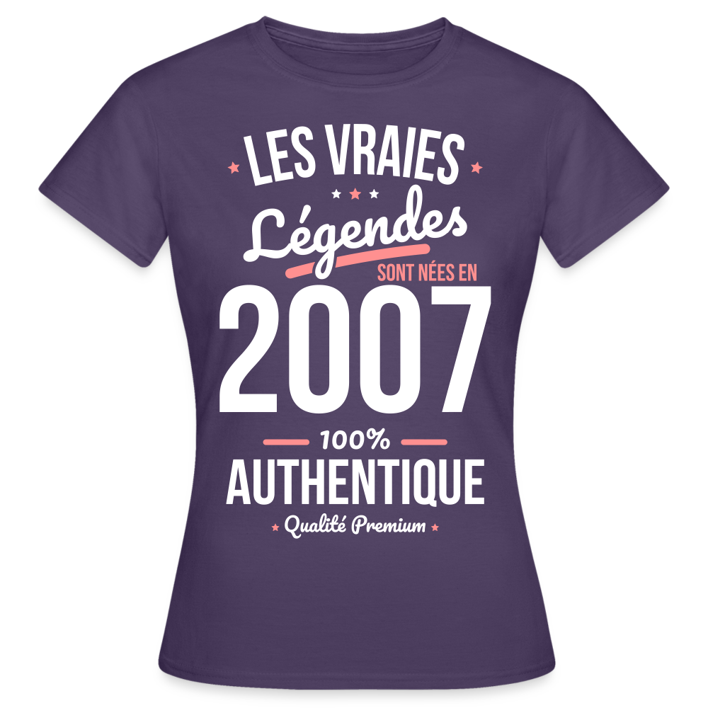 T-shirt Femme - Anniversaire 18 Ans - Les vraies Légendes sont nées en 2007 - violet foncé
