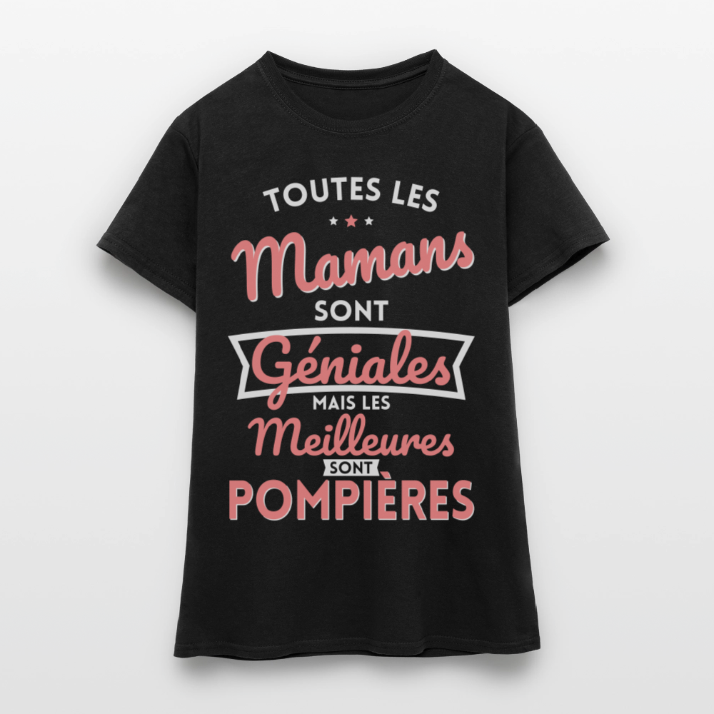 T-shirt Femme - Mamans géniales - Les meilleures sont pompières - noir