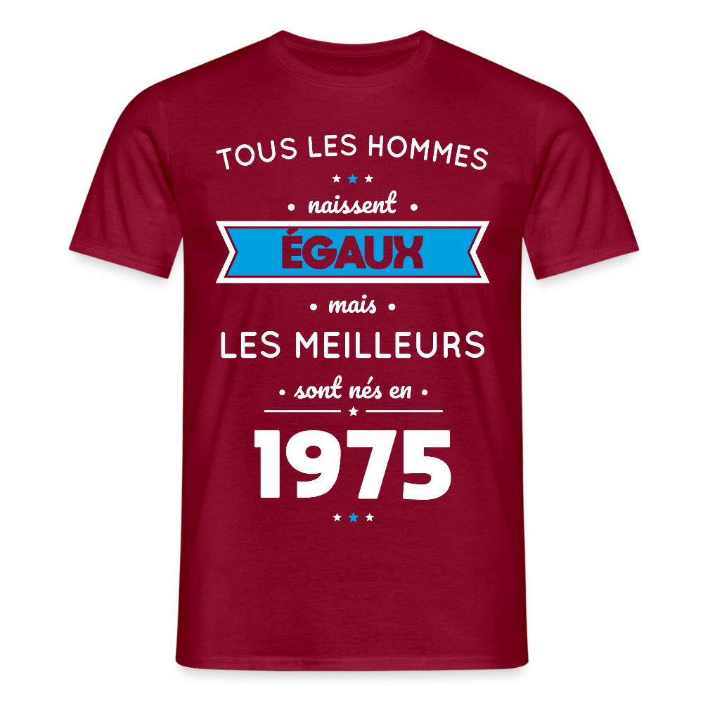 T-shirt Homme - Anniversaire 50 Ans - Les meilleurs sont nés en 1975 - rouge brique