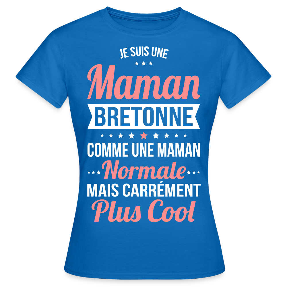T-shirt Femme - Maman Bretonne plus cool - bleu royal