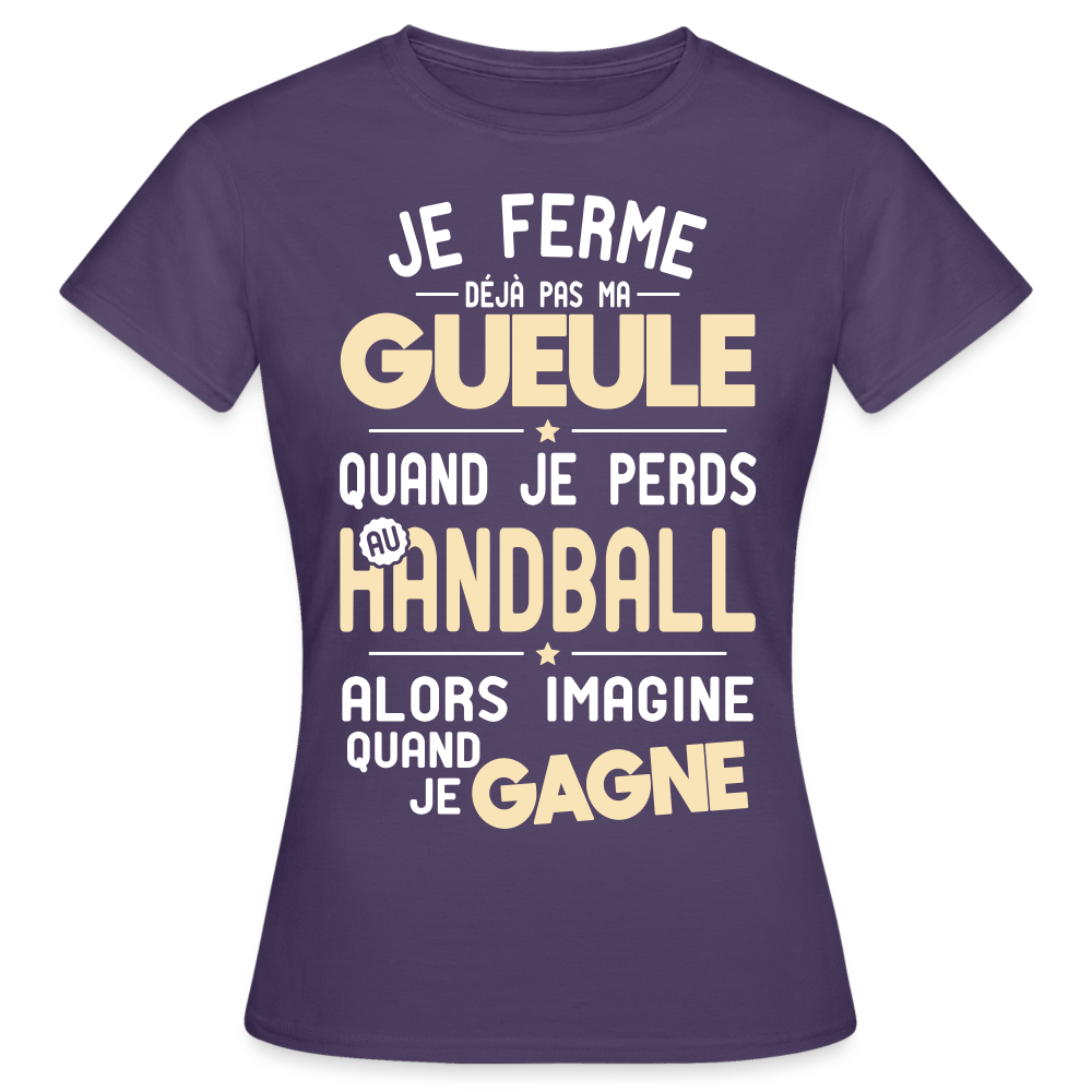 T-shirt Femme - Je ferme pas ma gueule quand je perds au handball - violet foncé