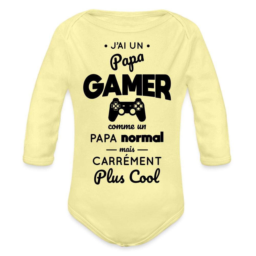 Body Bébé bio manches longues - J'ai un papa gamer - jaune délavé