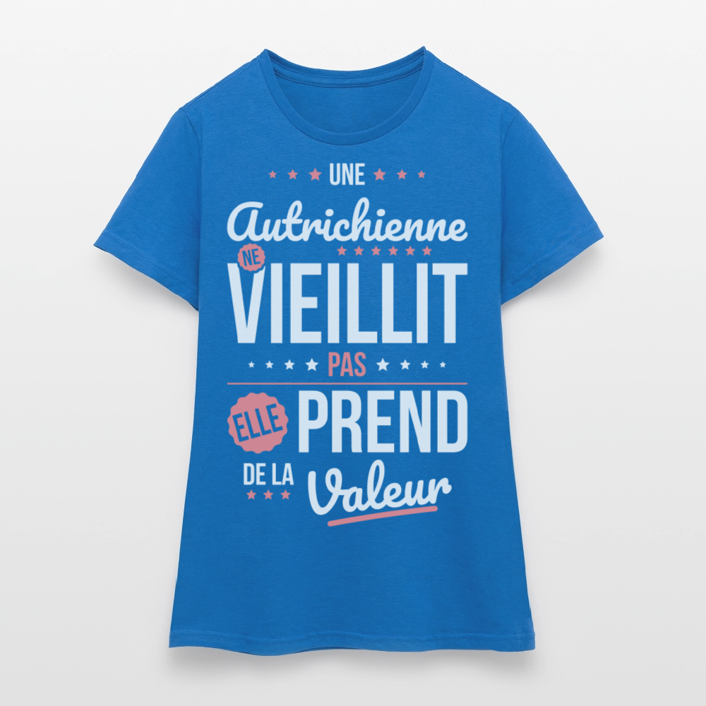 T-shirt Femme - Une Autrichienne ne vieillit pas - bleu royal