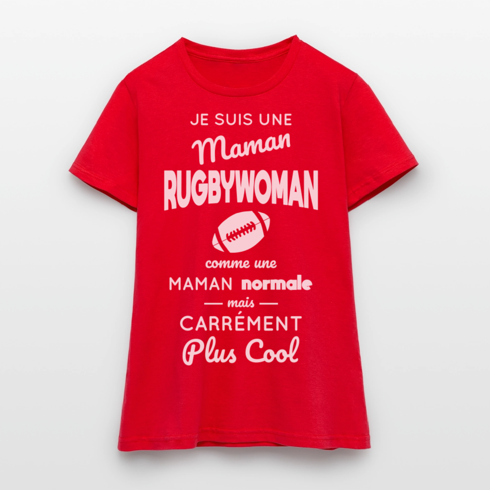 T-shirt Femme - Maman rugbywoman plus cool - rouge
