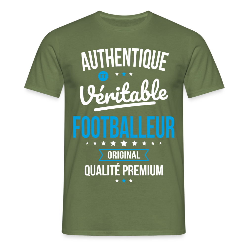 T-shirt Homme - Authentique et véritable Footballeur - vert militaire