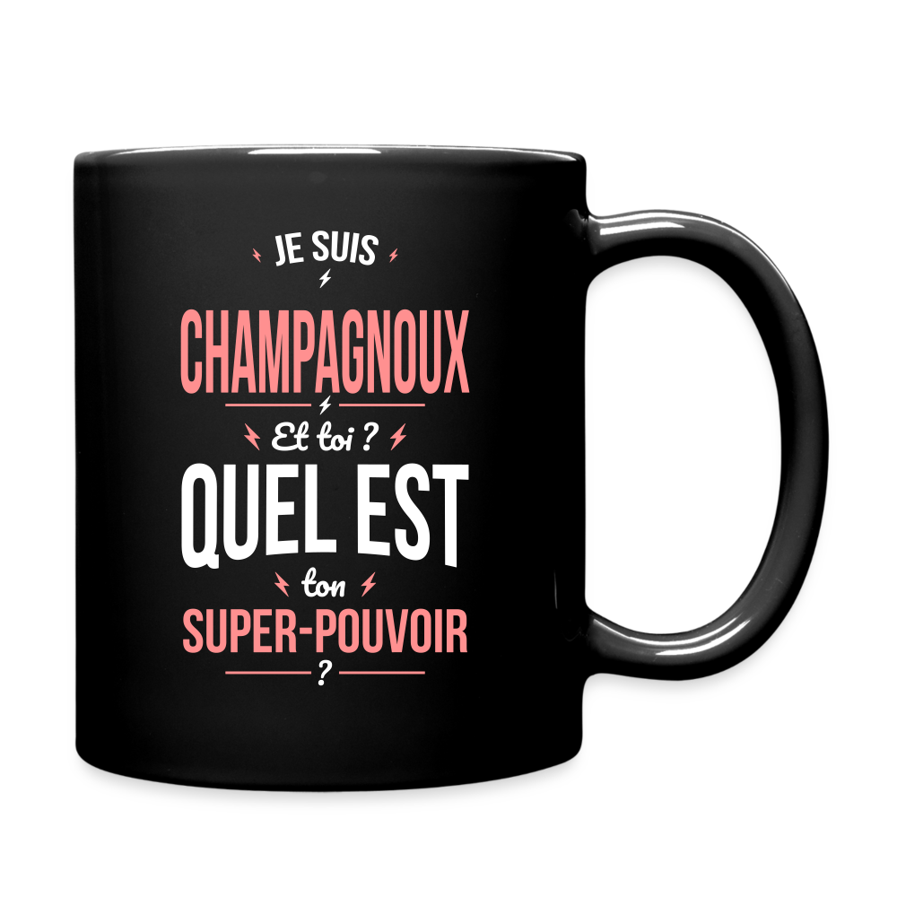 Mug uni - Je suis Champagnoux - Super-pouvoir - noir