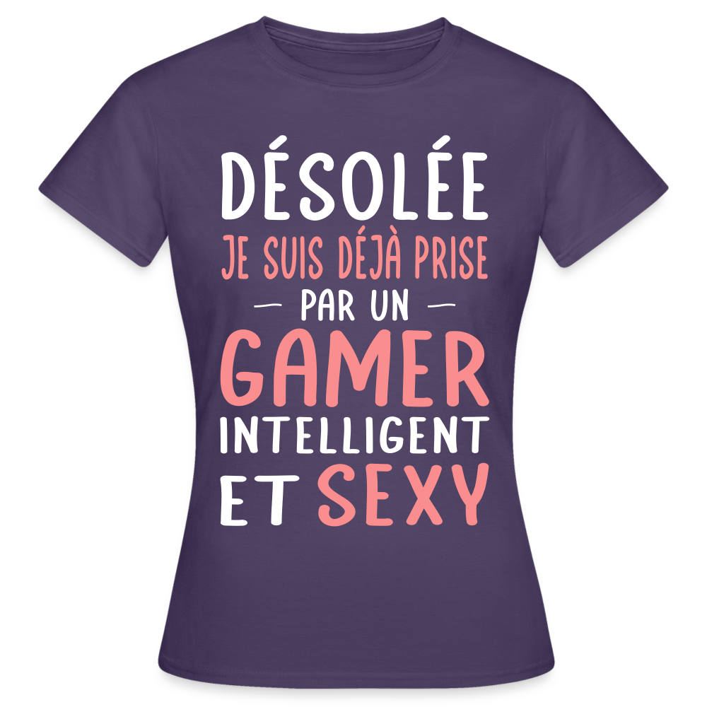 T-shirt Femme - Je suis prise par un gamer intelligent et sexy - violet foncé
