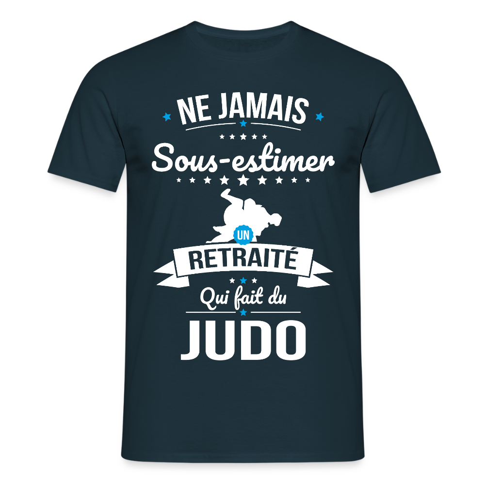 T-shirt Homme - Ne jamais sous-estimer un retraité qui fait du judo - marine