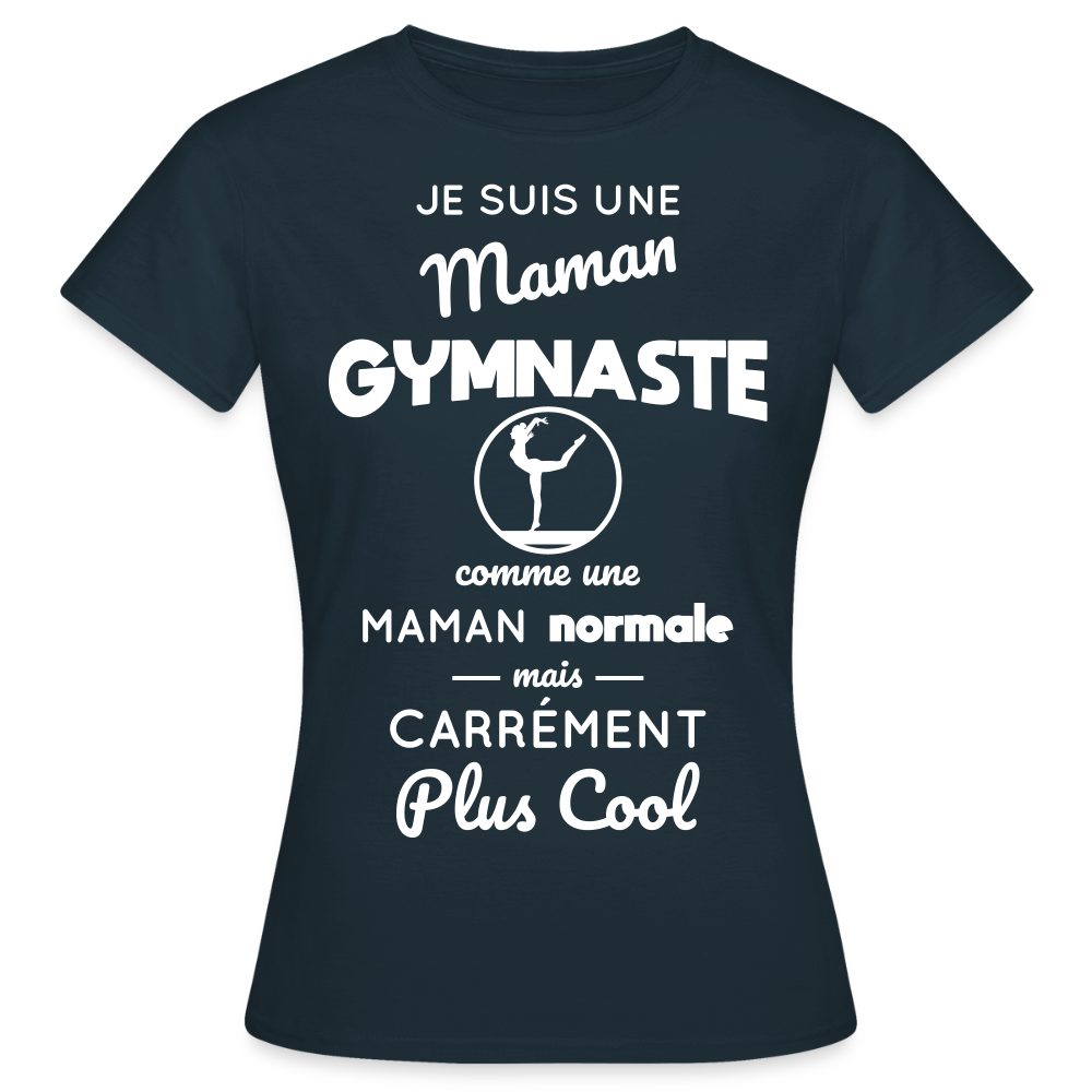 T-shirt Femme - Maman gymnaste plus cool - marine