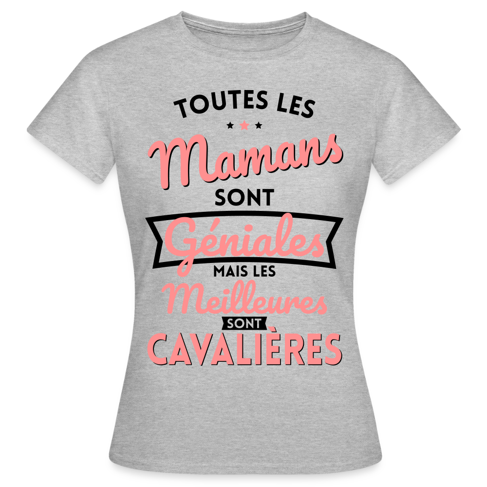 T-shirt Femme - Mamans géniales - Les meilleures sont cavalières - gris chiné