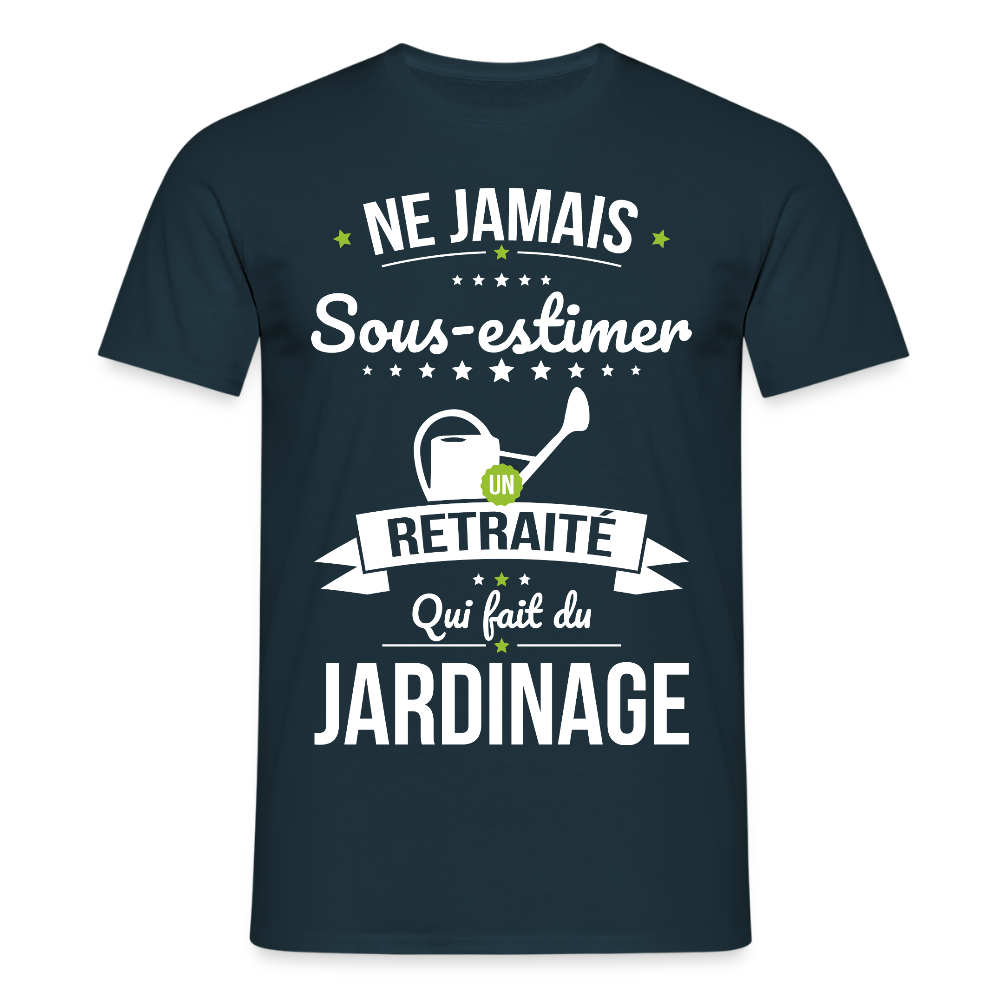 T-shirt Homme - Ne jamais sous-estimer un retraité qui fait du jardinage - marine