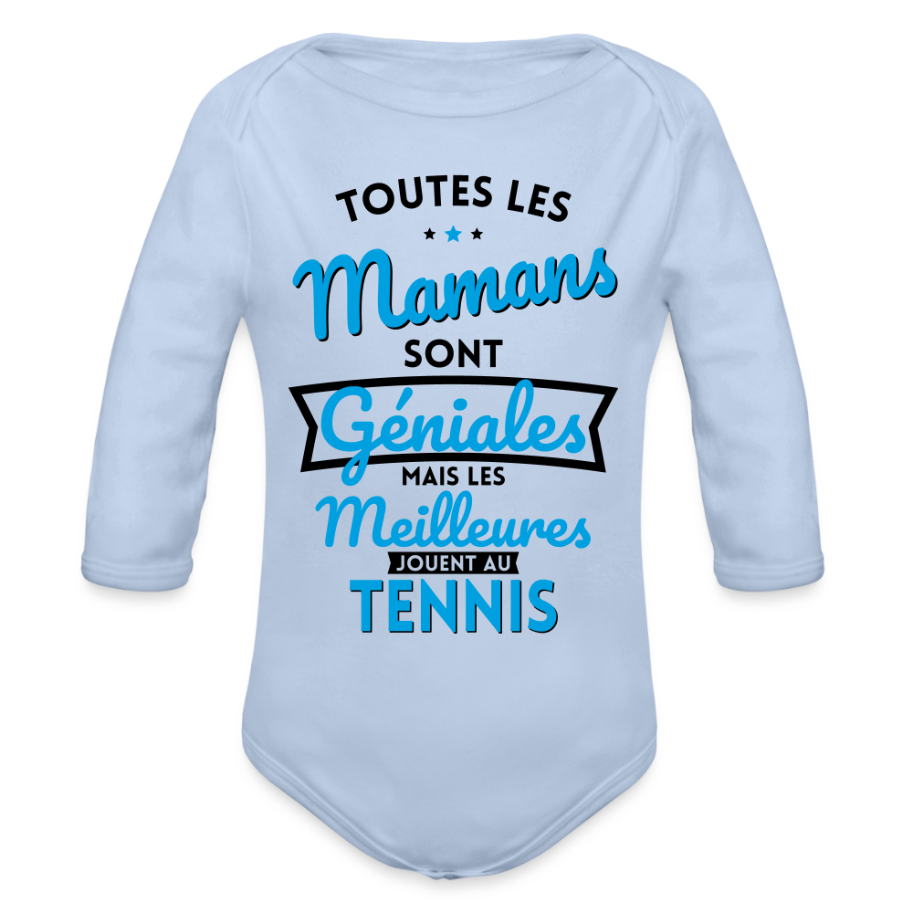 Body Bébé bio manches longues - Mamans géniales - Les meilleures jouent au tennis - ciel