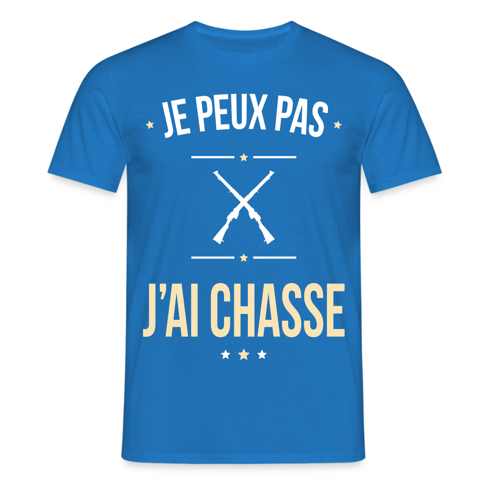 T-shirt Homme - Je peux pas j'ai Chasse - bleu royal