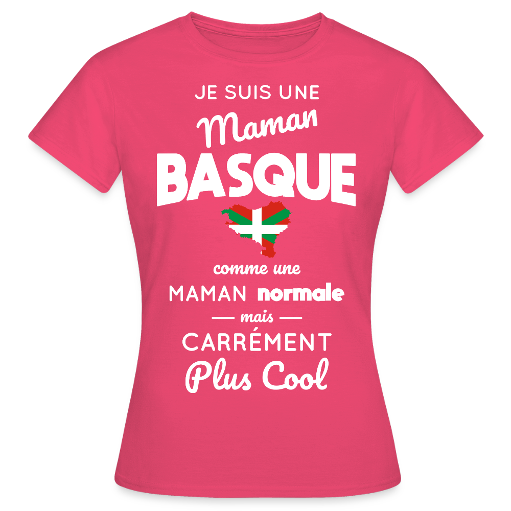T-shirt Femme - Maman Basque plus cool - rose azalée