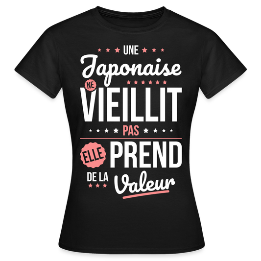 T-shirt Femme - Une Japonaise ne vieillit pas - noir