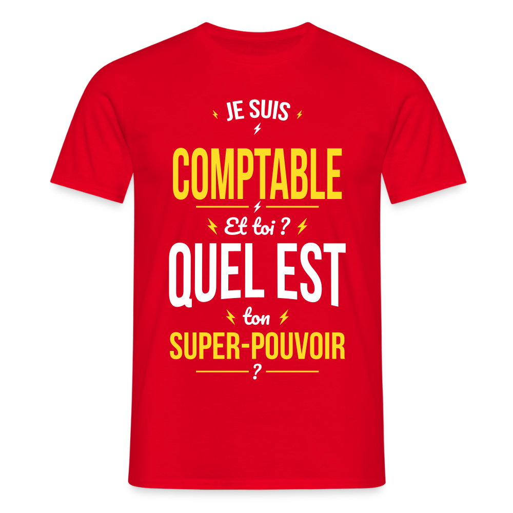 T-shirt Homme - Je suis comptable - Super-pouvoir - rouge