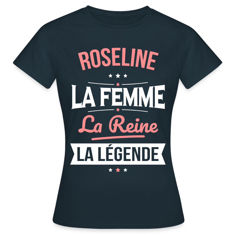 T-shirt Femme - Roseline - la Femme - la Reine - la Légende - marine