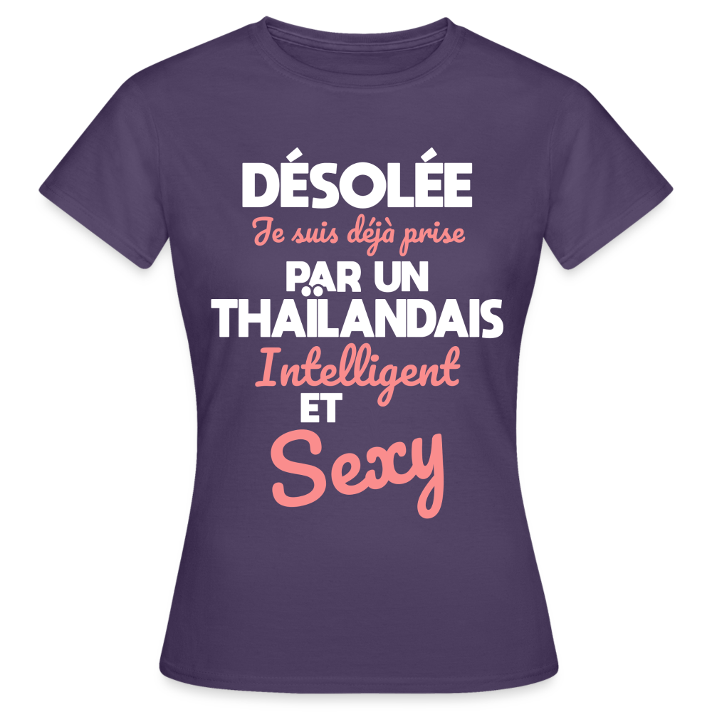 T-shirt Femme - Je suis déjà prise par un Thaïlandais intelligent et sexy - violet foncé