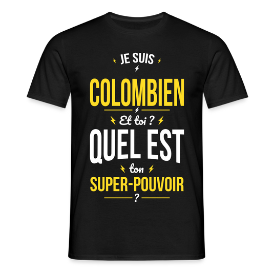 T-shirt Homme - Je suis Colombien - Super-pouvoir - noir