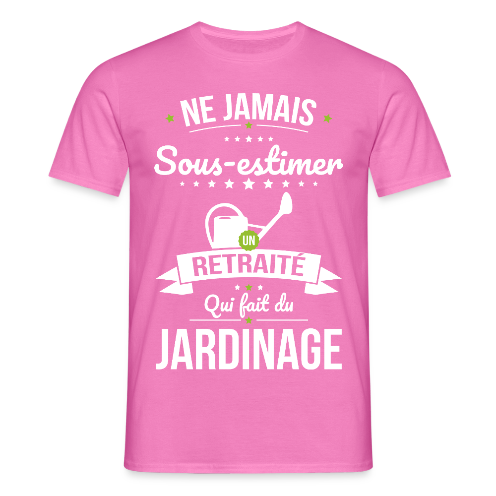 T-shirt Homme - Ne jamais sous-estimer un retraité qui fait du jardinage - rose