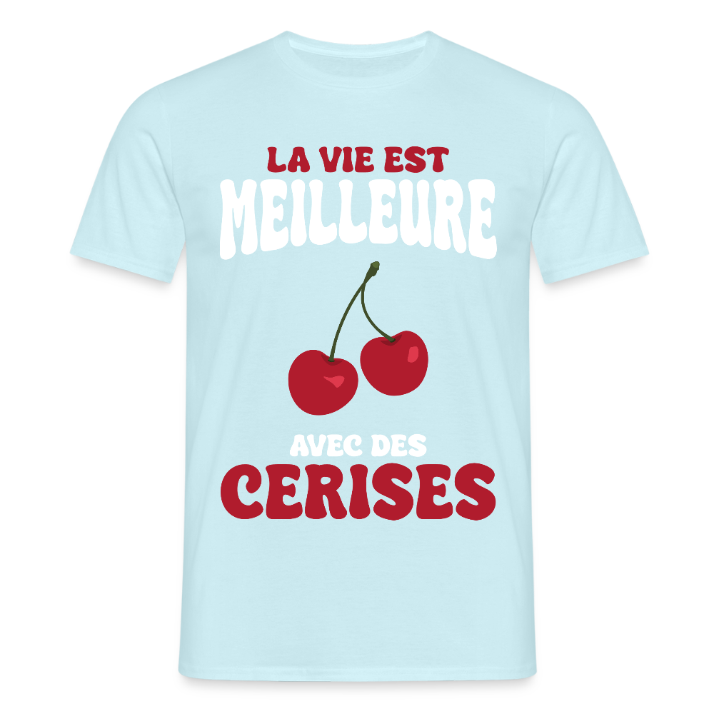 T-shirt Homme - La vie est meilleure avec des cerises - ciel