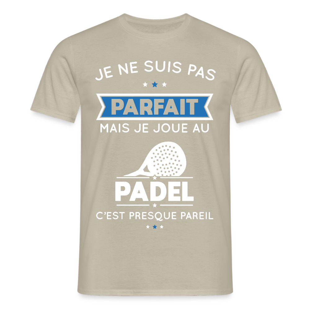 T-shirt Homme - Je Ne Suis Pas Parfait Mais Je Joue Au Padel - beige sable