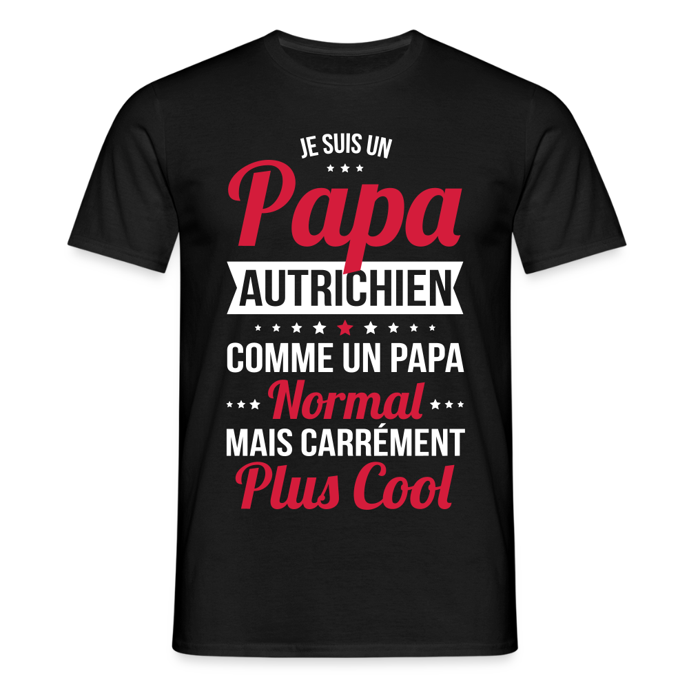 T-shirt Homme - Papa Autrichien Plus Cool - noir