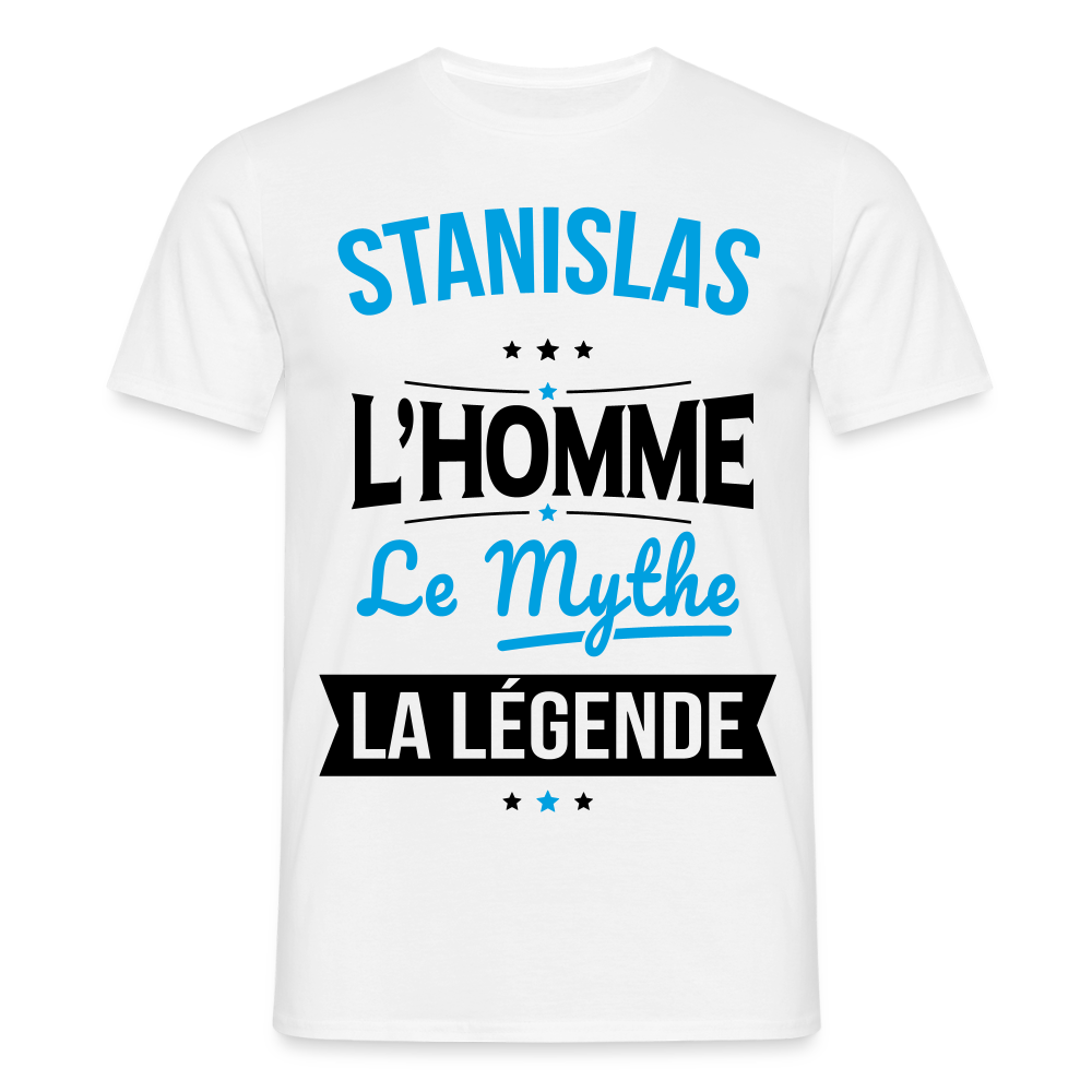 T-shirt Homme - Stanislas - l'Homme - le Mythe - la Légende - blanc