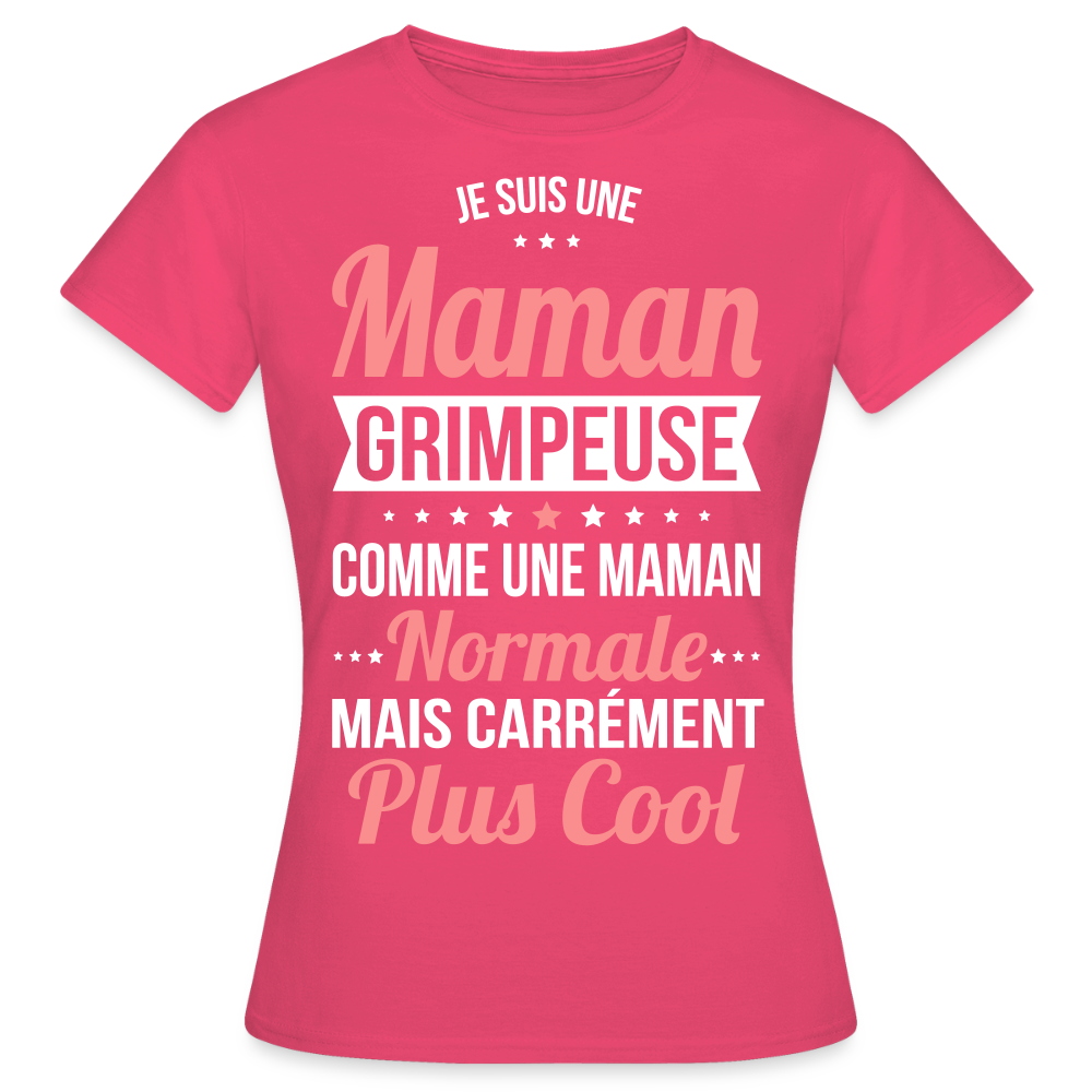 T-shirt Femme - Maman grimpeuse plus cool - rose azalée