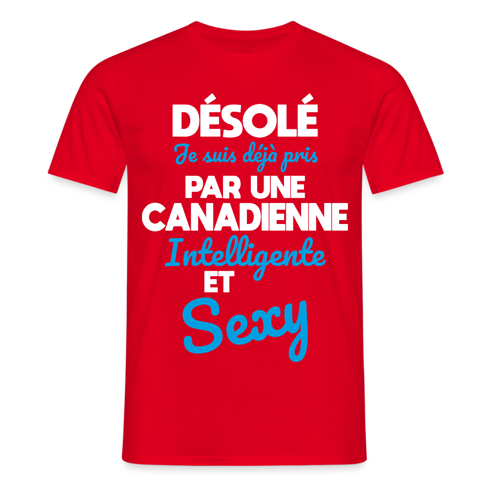 T-shirt Homme - Je suis déjà pris par une Canadienne intelligente et sexy - rouge