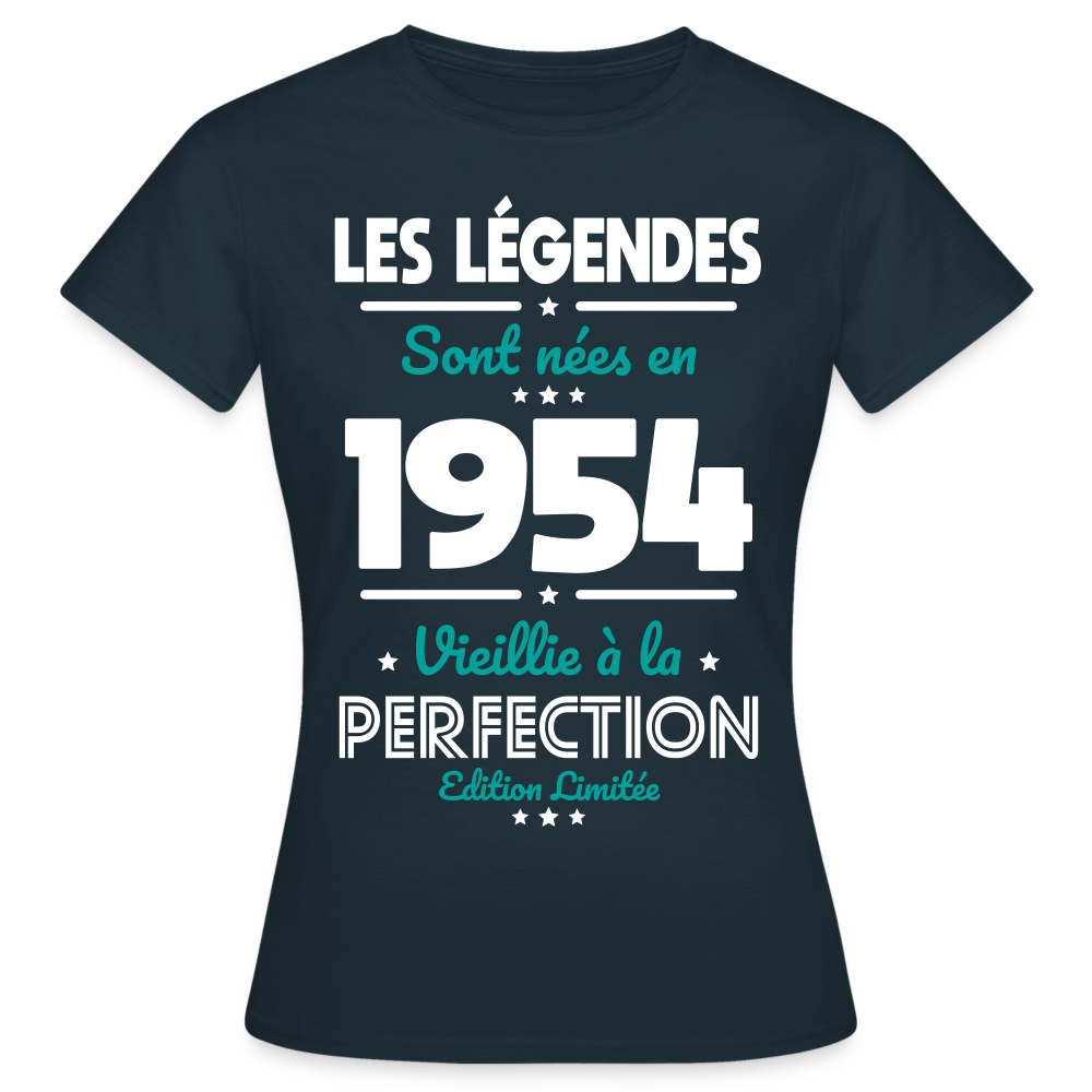 T-shirt Femme - Anniversaire 71 Ans - Les Légendes sont nées en 1954 - marine